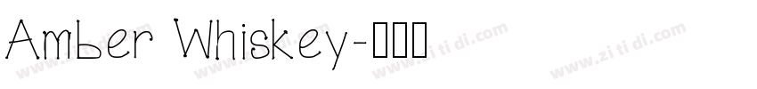 Amber Whiskey字体转换
